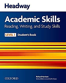 Headway Academic Skills Reading Writing and Study Skills Level 1 Oxford