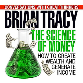 The Science of Money Brian Tracy