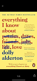 Everything I Know About Love Dolly Alderton