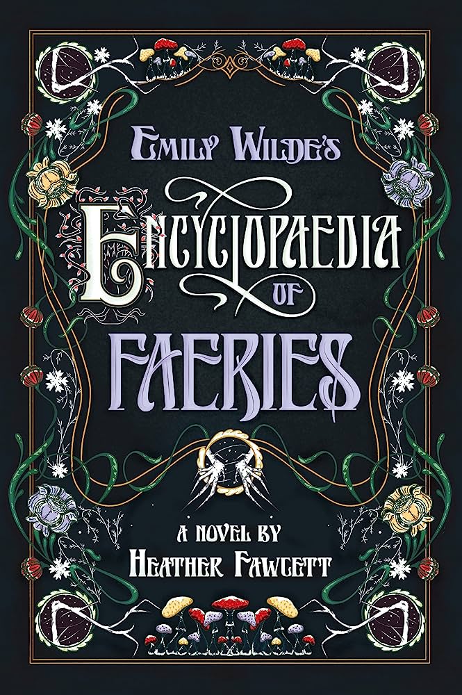 Emily Wildes ancyclopaedia of faeries