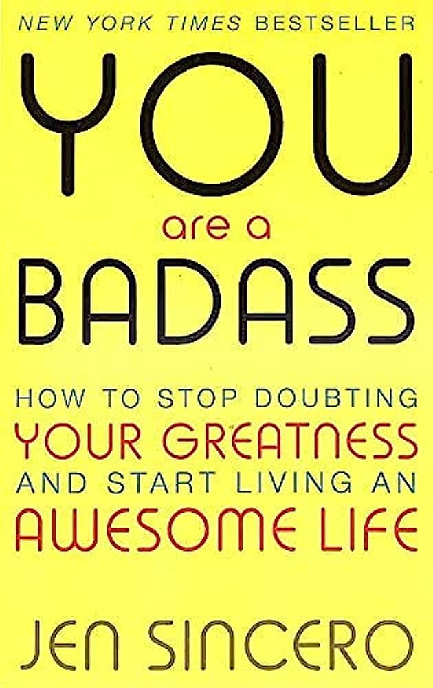 You Are A Badass