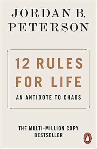 12 Rules for Life Jordan B Peterson