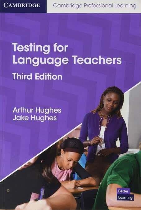 Testing for Language Teachers Cambridge