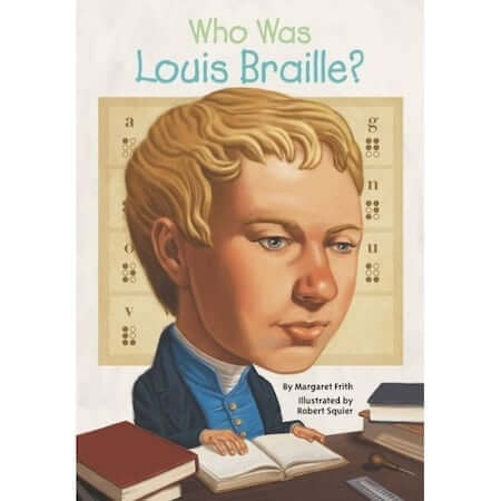 Who Was Louis Braille