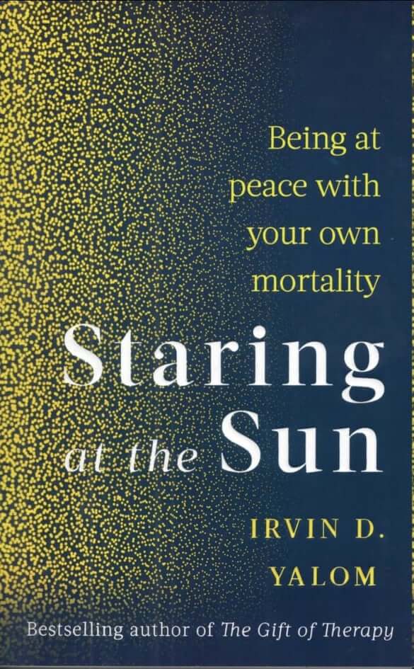 Staring at The Sun İrvin D Yalom