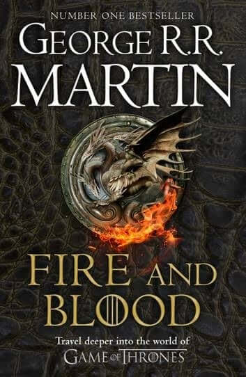 Fire and Blood George R R Martin
