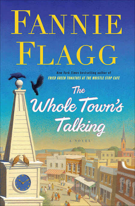 The Whole Towns Talking Fannie Flagg
