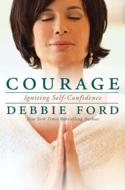 Courage Debbie Ford