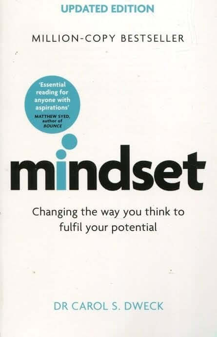 MindSet Dr Carol S Dweck