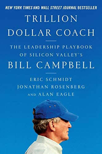 Trillion Dollar Coach Bill Campbell